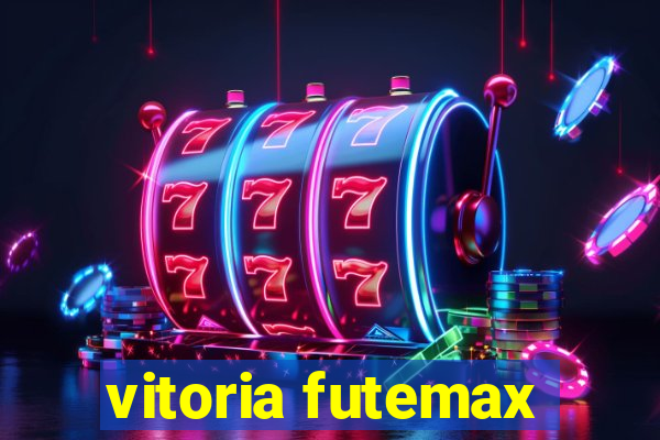 vitoria futemax